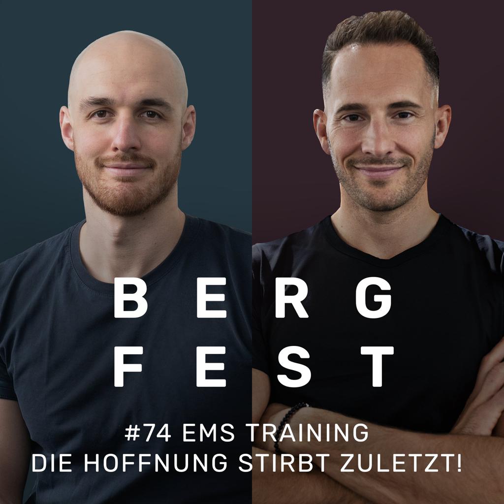 EMS Training – Die Hoffnung stirbt zuletzt – Bergfest Podcast #74