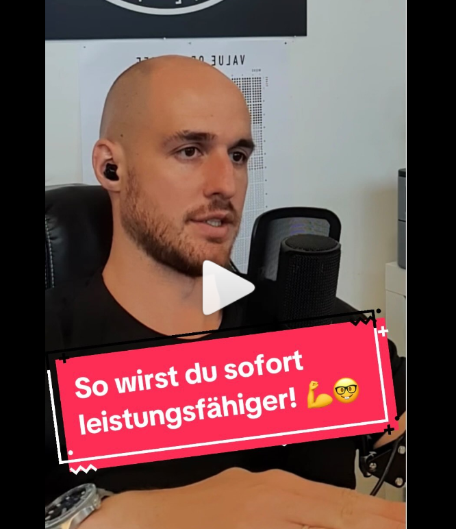 So wirst du sofort Leistungsfähiger!
